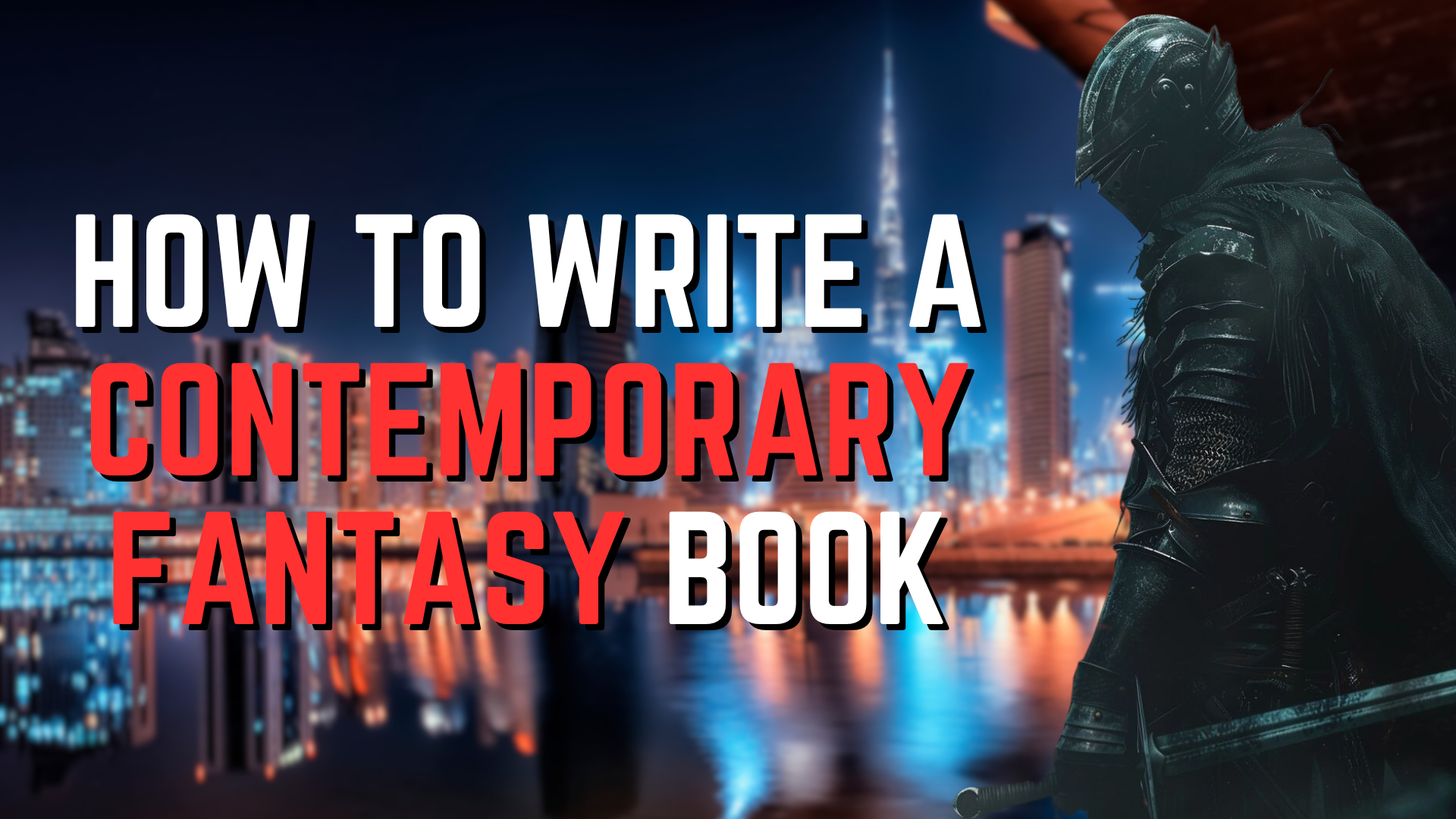 Fantasy Writing Setting How to Write an AMAZING Contemporary Fantasy Book!